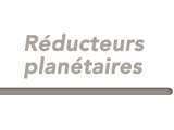 Réducteurs planétaires