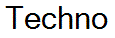 Techno