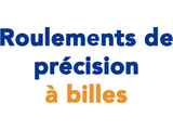 Roulements de précision à billes